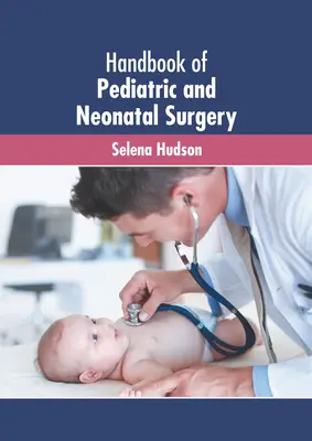 Handbuch der pädiatrischen und neonatalen Chirurgie - Handbook of Pediatric and Neonatal Surgery