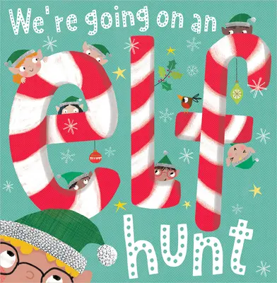 Wir begeben uns auf Elfenjagd - We're Going on an Elf Hunt
