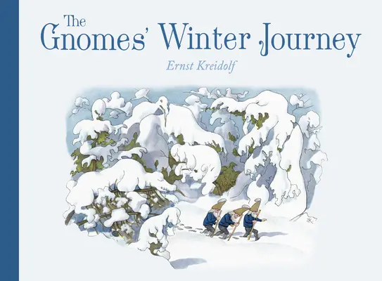Die Winterreise der Zwerge - The Gnomes' Winter Journey