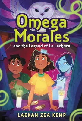 Omega Morales und die Legende von La Lechuza - Omega Morales and the Legend of La Lechuza