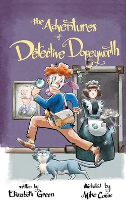 Die Abenteuer des Detektivs Dopeyworth - The Adventures of Detective Dopeyworth