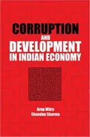 Korruption und Entwicklung in der indischen Wirtschaft - Corruption and Development in Indian Economy