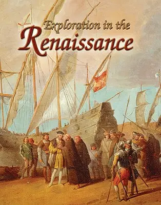 Entdeckungsreisen in der Renaissance - Exploration in the Renaissance