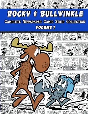 Rocky und Bullwinkle: Die komplette Zeitungscomic-Sammlung - Band 1 (1962-1963) - Rocky and Bullwinkle: The Complete Newspaper Comic Strip Collection - Volume 1 (1962-1963)
