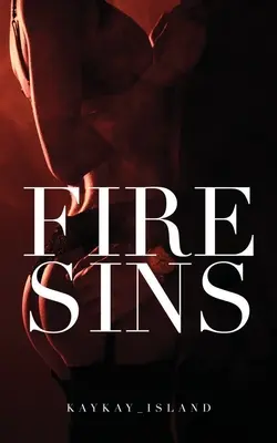 Feuersünden - Fire Sins
