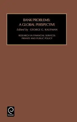 Bankprobleme: Eine globale Perspektive - Bank Problems: A Global Perspective