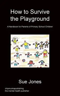 Wie man auf dem Spielplatz überlebt - How To Survive The Playground