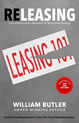 Freigeben: Eine kontraintuitive Herangehensweise an die Vermietung von Wohnungen - Releasing: A Counterintuitive Approach to Apartment Leasing