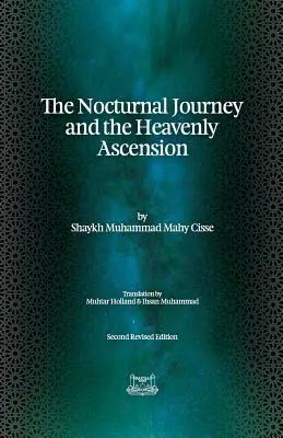 Die nächtliche Reise und der himmlische Aufstieg - The Nocturnal Journey & Heavenly Ascension