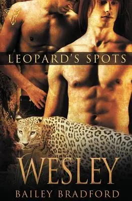 Leopardenflecken: Wesley - Leopard's Spots: Wesley