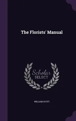 The Florists' Manual