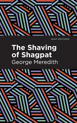 Die Rasur von Shagpat: Eine Romanze - The Shaving of Shagpat: A Romance