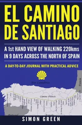 El Camino de Santiago: Ein Blick aus 1. Hand auf eine 220 km lange Wanderung in 9 Tagen durch den Norden Spaniens - El Camino de Santiago: A 1st Hand View of Walking 220kms in 9 Days Across the North of Spain