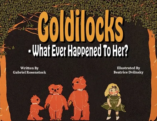 Goldlöckchen: Was ist aus ihr geworden? - Goldilocks What Ever Happened To Her?