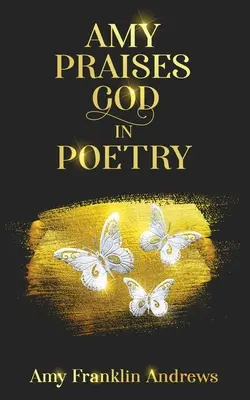 Amy lobt Gott in Poesie - Amy Praises God in Poetry