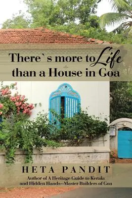 Es gibt mehr im Leben als ein Haus in Goa - There's more to Life than a House in Goa