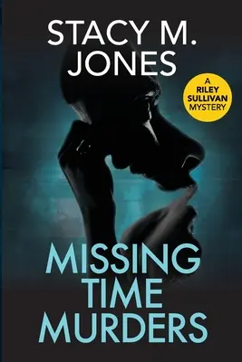 Die Morde der fehlenden Zeit - Missing Time Murders