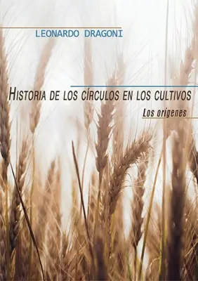 Historia de los crculos en los cultivos. Los orgenes.