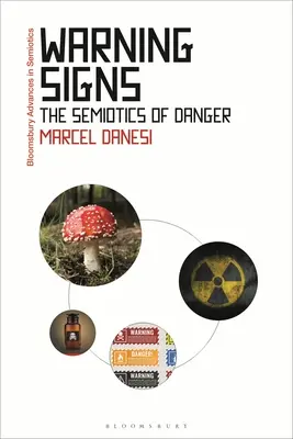 Warnschilder: Die Semiotik der Gefahr - Warning Signs: The Semiotics of Danger