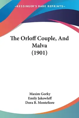 Das Ehepaar Orloff und Malva (1901) - The Orloff Couple, And Malva (1901)