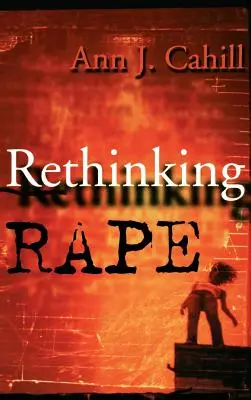 Vergewaltigung neu denken - Rethinking Rape