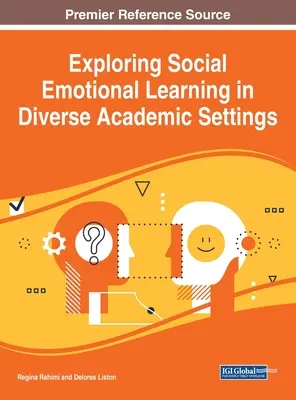 Erforschung des sozial-emotionalen Lernens in verschiedenen akademischen Kontexten - Exploring Social Emotional Learning in Diverse Academic Settings