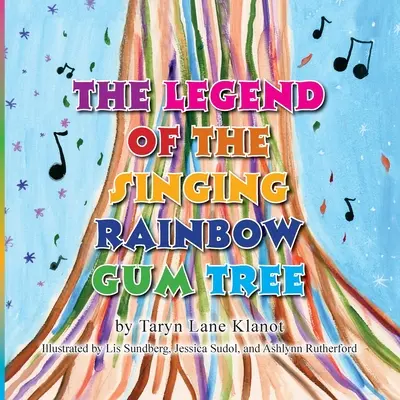 Die Legende vom singenden Regenbogengummibaum - The Legend of the Singing Rainbow Gum Tree