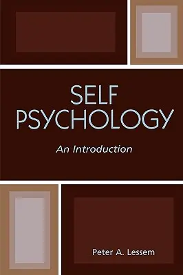 Selbstpsychologie: Eine Einführung - Self Psychology: An Introduction