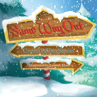 Schnee weit draußen: Eine Weihnachtsgeschichte - Snow Way Out: A Christmas Story