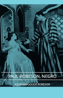 Paul Robeson, Schwarzer - Paul Robeson, Negro
