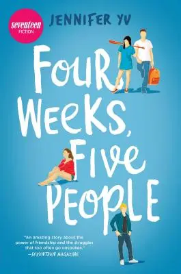 Vier Wochen, fünf Menschen - Four Weeks, Five People