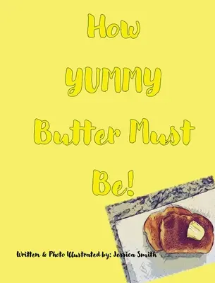 Wie Lecker muss Butter sein! - How YUMMY Butter Must Be!