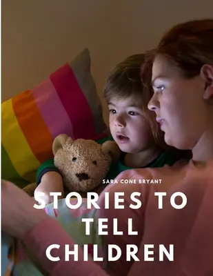 Geschichten zum Erzählen für Kinder - Stories to Tell Children