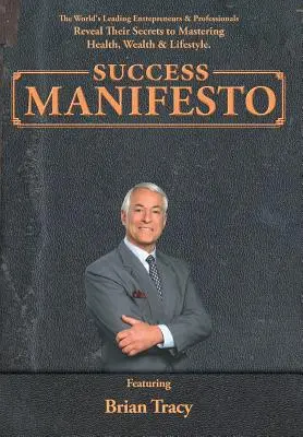 Erfolgs-Manifest - Success Manifesto