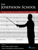 Die Josephson-Schule: Ein Vermächtnis wichtiger Beiträge zur Elektrophysiologie - The Josephson School: A Legacy of Important Contributions to Electrophysiology