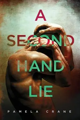 Eine Lüge aus zweiter Hand: Eine psychologische Thriller-Novelle - A Secondhand Lie: A psychological thriller novella