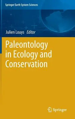 Paläontologie in Ökologie und Naturschutz - Paleontology in Ecology and Conservation