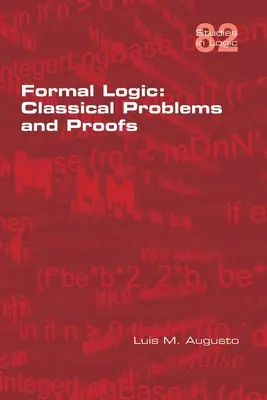 Formale Logik: Klassische Probleme und Beweise - Formal Logic: Classical Problems and Proofs