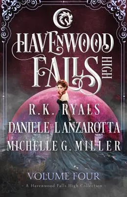 Havenwood Falls High Band Vier: Eine Havenwood Falls High-Sammlung - Havenwood Falls High Volume Four: A Havenwood Falls High Collection