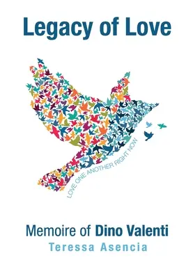 Das Vermächtnis der Liebe: Die Memoiren von Dino Valenti - Legacy of Love: Memoire of Dino Valenti