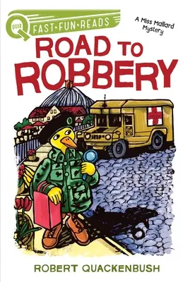 Der Weg zum Raubüberfall: Ein Quix-Buch - Road to Robbery: A Quix Book