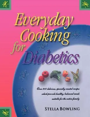 Kochen im Alltag für Diabetiker - Everyday Cooking for Diabetics