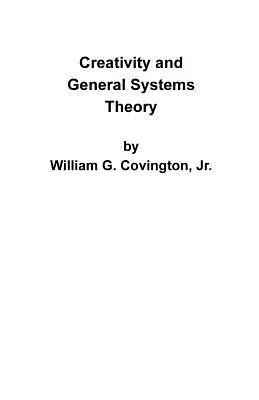 Kreativität und allgemeine Systemtheorie - Creativity and General Systems Theory