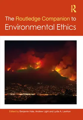 Der Routledge-Begleiter zur Umweltethik - The Routledge Companion to Environmental Ethics