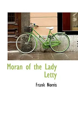 Moran der Dame Letty - Moran of the Lady Letty