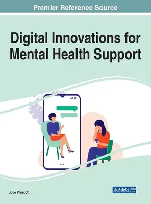 Digitale Innovationen zur Unterstützung der psychischen Gesundheit - Digital Innovations for Mental Health Support