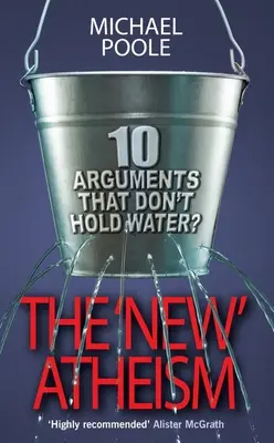 Der neue Atheismus: 10 Argumente, die nicht stichhaltig sind - The New Atheism: 10 Arguments That Don't Hold Water