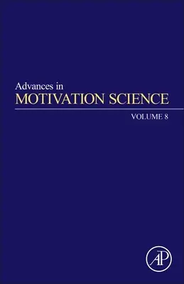 Fortschritte in der Motivationswissenschaft: Band 8 - Advances in Motivation Science: Volume 8