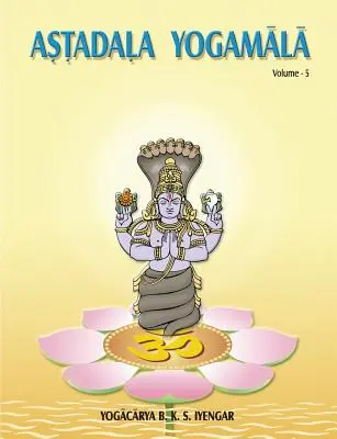 Astadala Yogamala (Gesammelte Werke) Band 5 - Astadala Yogamala (Collected Works) Volume 5