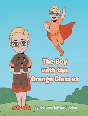 Der Junge mit der Orangenbrille - The Boy with the Orange Glasses